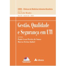 GESTÃO, QUALIDADE E SEGURANÇA EM UTI