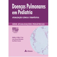 DOENÇAS PULMONARES EM PEDIATRIA - ATUALIZAÇÃO CLÍNICA