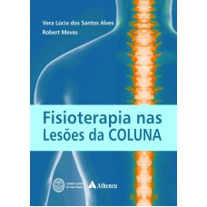 FISIOTERAPIA NAS LESÕES DA COLUNA VERTEBRAL