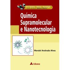 QUÍMICA SUPRAMOLECULAR E NANOTECNOLOGIA