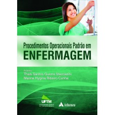 PROCEDIMENTOS OPERACIONAIS PADRÃO EM ENFERMAGEM