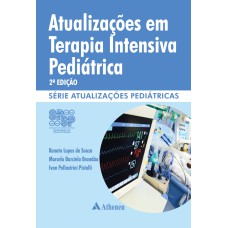 ATUALIZAÇÃO EM TERAPIA INTENSIVA PEDIÁTRICA: (DEPARTAMENTO DE TERAPIA INTENSIVA SPSP)