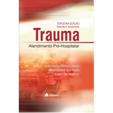 TRAUMA: ATENDIMENTO PRÉ-HOSPITALAR