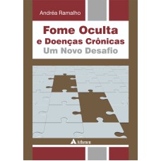 FOME OCULTA E DOENÇAS CRÔNICAS: UM NOVO DESAFIO