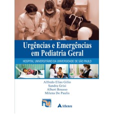 URGÊNCIAS E EMERGÊNCIAS EM PEDIATRIA GERAL - HU USP