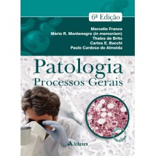 PATOLOGIA: PROCESSOS GERAIS