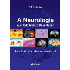 A NEUROLOGIA QUE TODO MÉDICO DEVE SABER