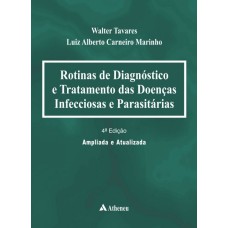 ROTINAS DE DIAGNÓSTICO E TRATAMENTO DAS DOENÇAS