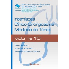 INTERFACES CLÍNICO-CIRÚRGICAS NA MEDICINA DO TÓRAX