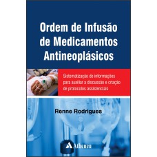 ORDEM DE INFUSÃO DE MEDICAMENTOS ANTINEOPLÁSICOS