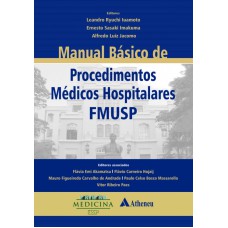 MANUAL BÁSICO DE PROCEDIMENTOS MÉDICOS HOSPITALARES FMUSP