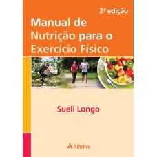 MANUAL DE NUTRIÇÃO PARA O EXERCÍCIO FÍSICO