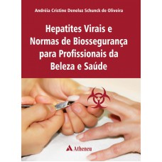 HEPATITES VIRAIS E NORMAS DE BIOSSEGURANÇA