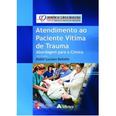 ATENDIMENTO AO PACIENTE VÍTIMA DE TRAUMA