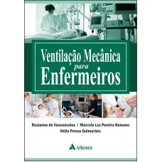 VENTILAÇÃO MECÂNICA PARA ENFERMEIROS