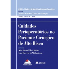 CUIDADOS PERIOPERATÓRIOS NO PACIENTE CIRÚRGICO DE ALTO RISCO