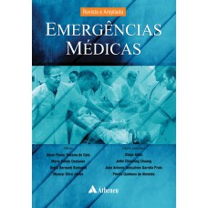 EMERGÊNCIAS MÉDICAS - REVISTA E AMPLIADA