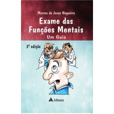 EXAME DAS FUNÇÕES MENTAIS - UM GUIA