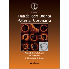 TRATADO SOBRE DOENÇA ARTERIAL CORONÁRIA