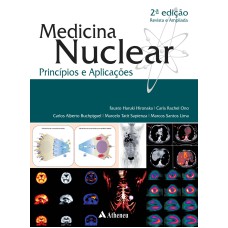 MEDICINA NUCLEAR - PRINCÍPIOS E APLICAÇÕES