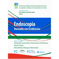 ENDOSCOPIA BASEADA EM EVIDÊNCIAS