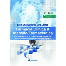 FARMÁCIA CLÍNICA E ATENÇÃO FARMACÊUTICA