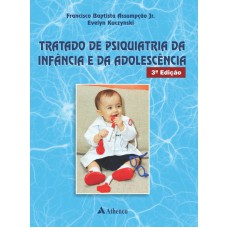 TRATADO DE PSIQUIATRIA DA INFÂNCIA E ADOLESCÊNCIA