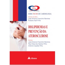 DISLIPIDEMIAS E PREVENÇÃO DA ARTEROSCLEROSE