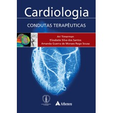 CARDIOLOGIA: CONDUTAS TERAPÊUTICAS