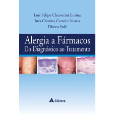 ALERGIA A FÁRMACOS DO DIAGNÓSTICO AO TRATAMENTO