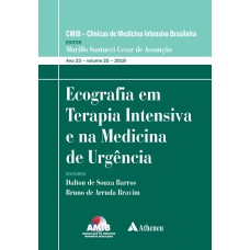 ECOGRAFIA EM TERAPIA INTENSIVA E NA MEDICINA DE URGÊNCIA