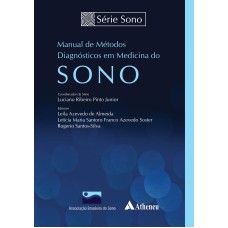 MANUAL DE MÉTODOS DIAGNÓSTICOS EM MEDICINA DO SONO