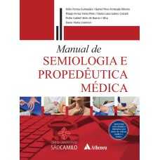 MANUAL DE SEMIOLOGIA E PROPEDÊUTICA MÉDICA