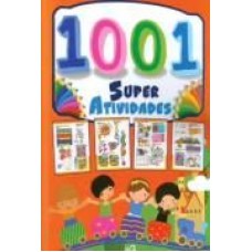 1001 SUPER ATIVIDADES