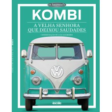 KOMBI: A VELHA SENHORA QUE DEIXOU SAUDADES