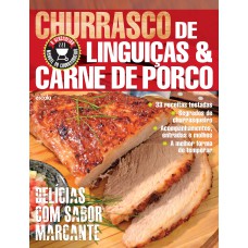 CHURRASCO DE LINGUIÇAS & CARNE DE PORCO