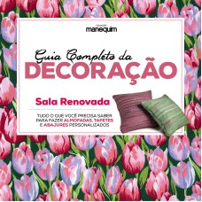 GUIA COMPLETO DA DECORAÇÃO - SALA RENOVADA