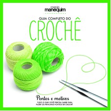 GUIA COMPLETO DO CROCHÊ - PONTOS E MOTIVOS