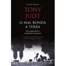 O MAL RONDA A TERRA