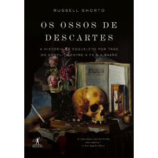 OS OSSOS DE DESCARTES