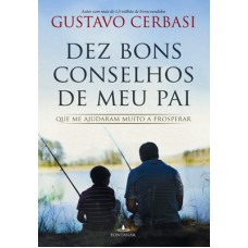 DEZ BONS CONSELHOS DE MEU PAI