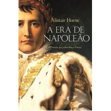 A ERA DE NAPOLEÃO