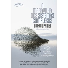 A MARAVILHA DOS SISTEMAS COMPLEXOS: UMA JORNADA PELAS DESCOBERTAS DA FÍSICA CONTEMPORÂNEA