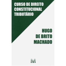 CURSO DE DIREITO CONSTITUCIONAL TRIBUTARIO