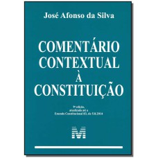 COMENTÁRIO CONTEXTUAL À CONSTITUIÇÃO - 9 ED./2014