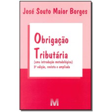 OBRIGAÇÃO TRIBUTÁRIA - 3 ED./2015