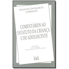 COMENTÁRIOS AO ESTATUTO DA CRIANÇA E ADOLESCENTE - 12 ED./2015