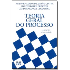 TEORIA GERAL DO PROCESSO - 31 ED./2015