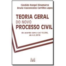 TEORIA GERAL DO NOVO PROCESSO CIVIL - 1 ED./2016