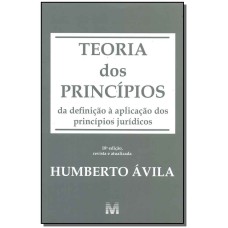 TEORIA DOS PRINCÍPIOS - 18 ED./2018